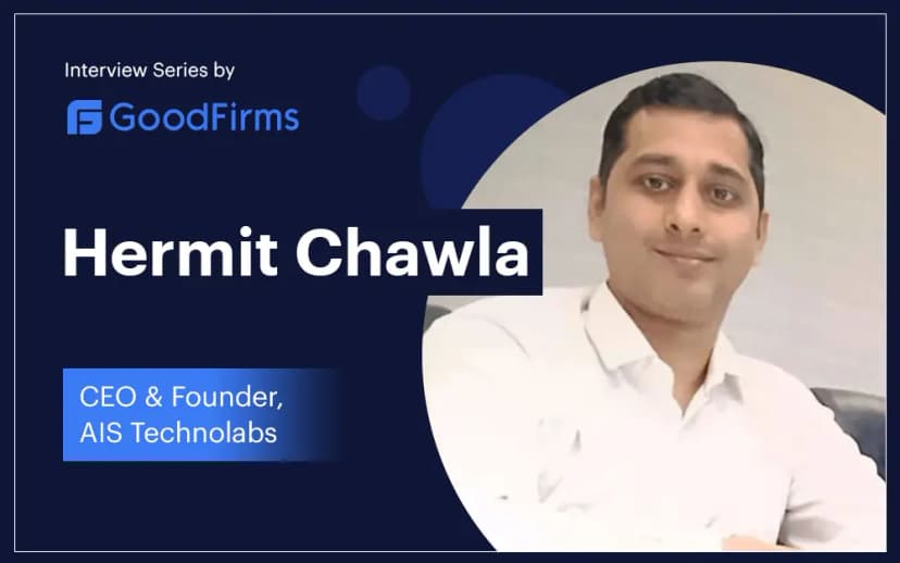hermit chawla interview in goodfirms