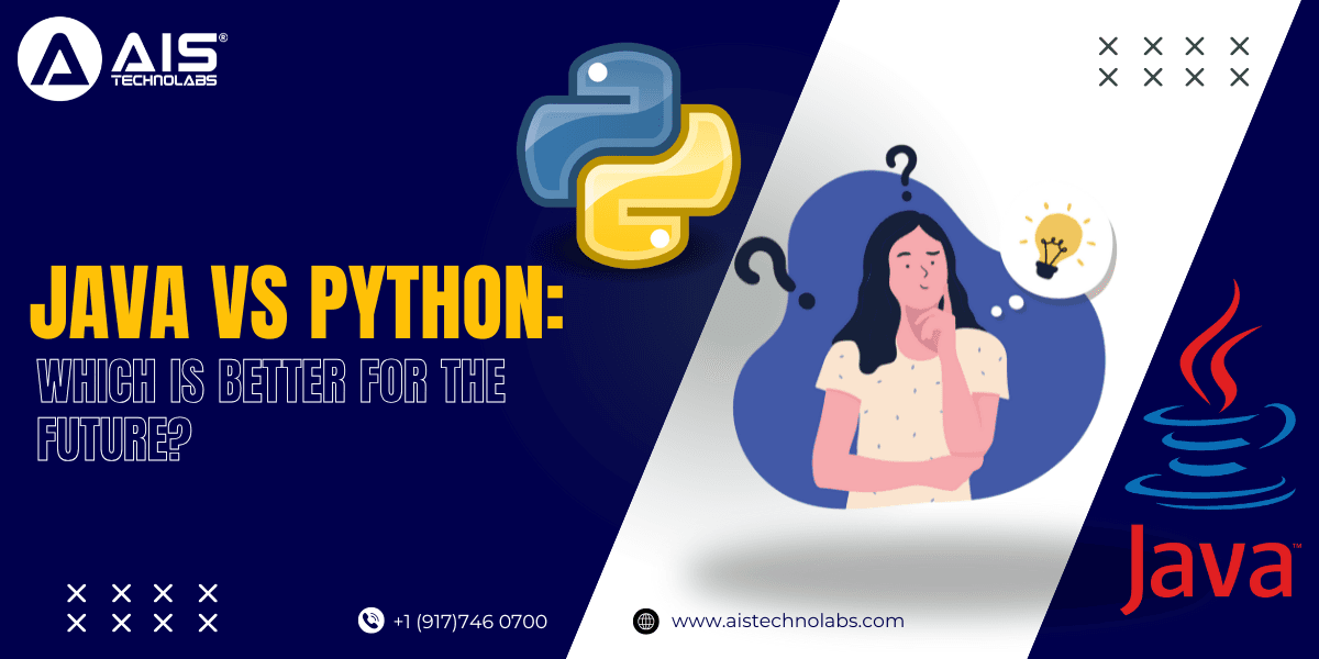 Java vs Python: Which is better for the future?