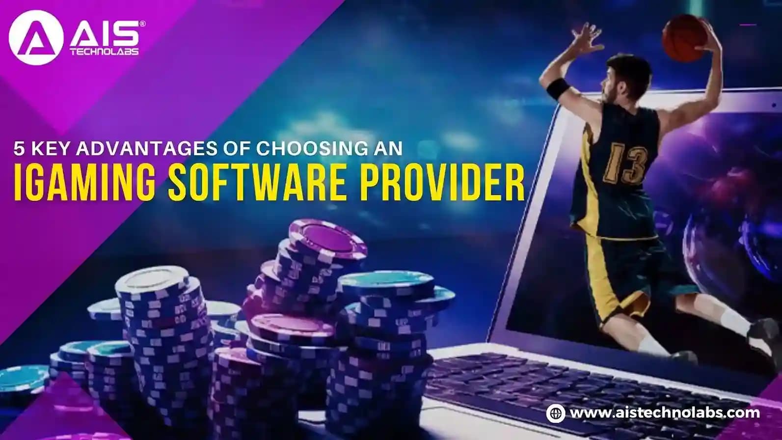 5 Key Advantages of Choosing an iGaming Software Provider 