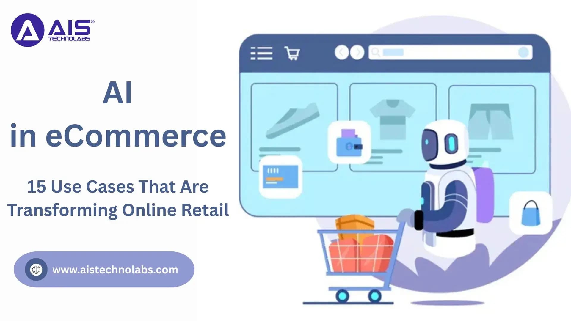AI in eCommerce: 15 Use Cases That Are Transforming Online Retail