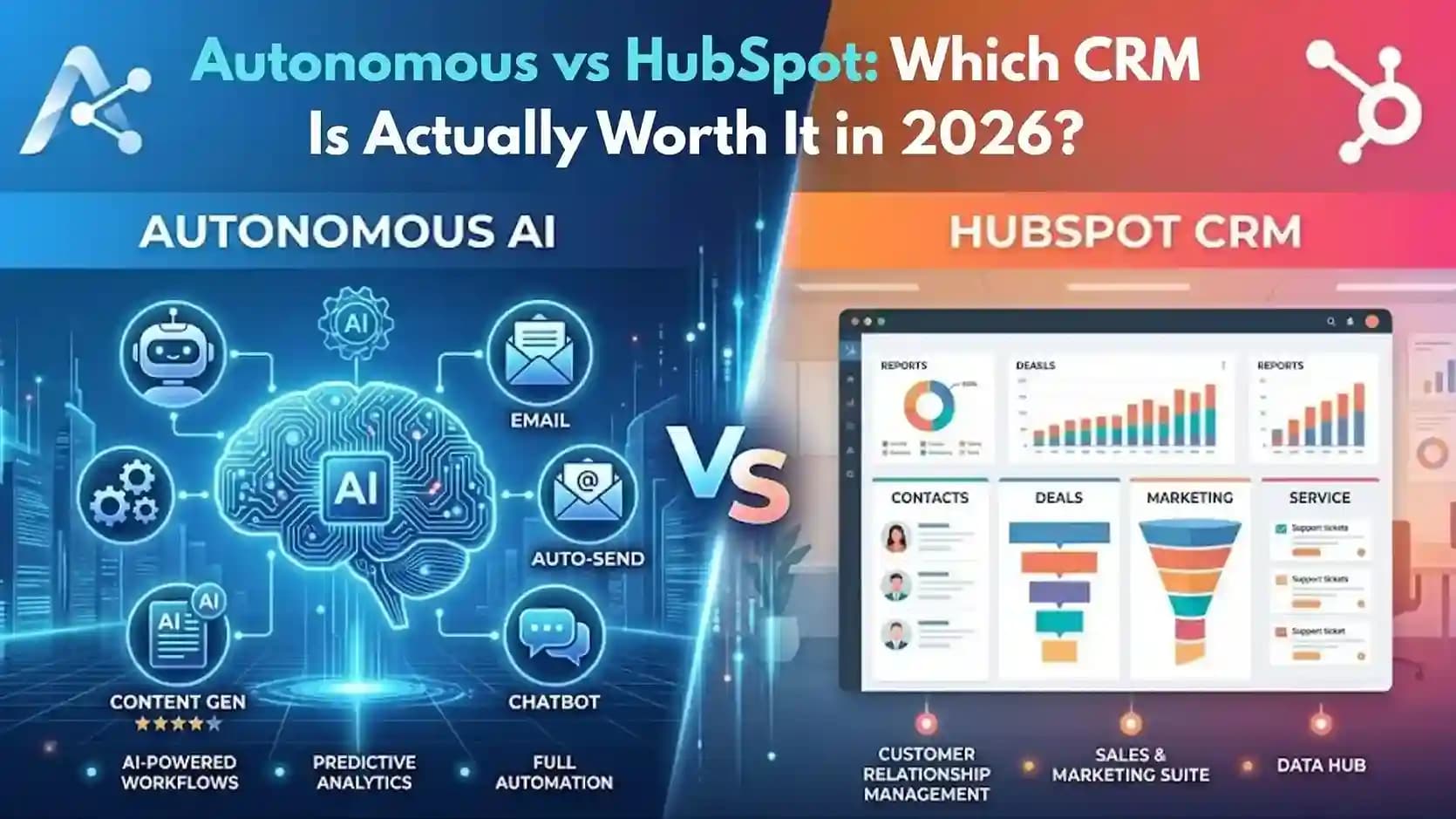 Autonomous vs HubSpot: Which CRM Is Actually Worth It in 2026?