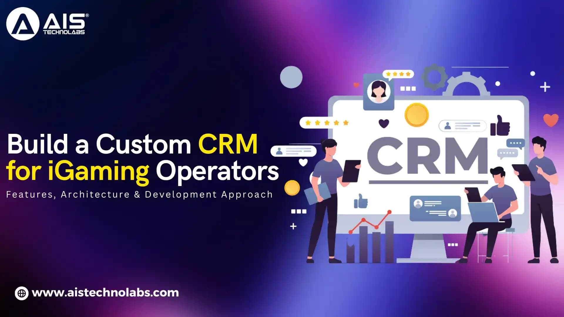 How to Build a Custom CRM for iGaming Operators: Features, Architecture & Development Approach