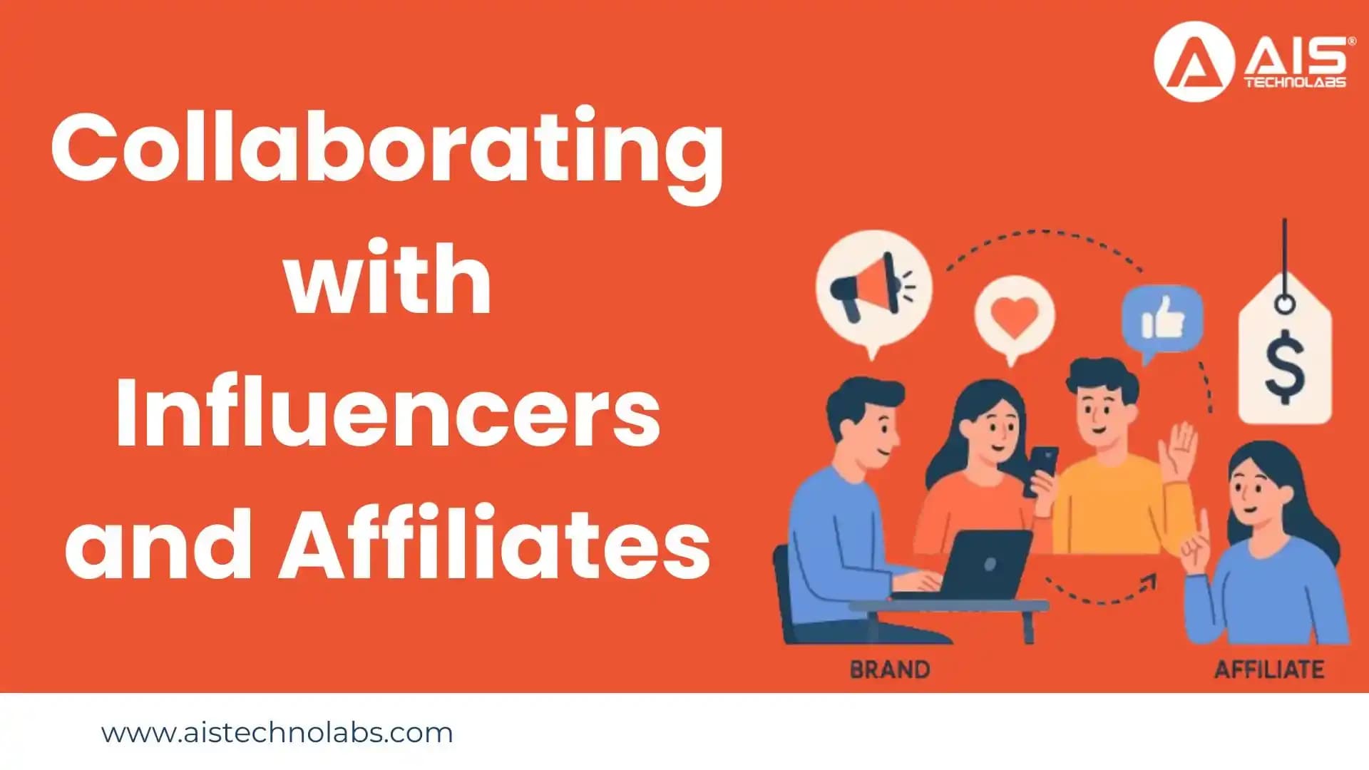 collaborating with influencers and affiliates