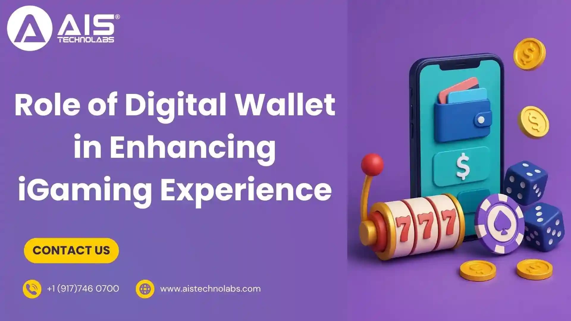 the role of digital wallet in enhancing igaming experience