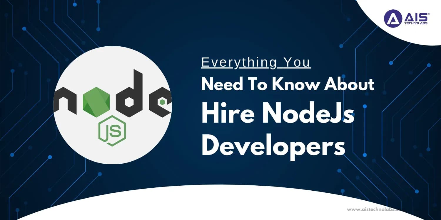 everything you need to know about hire node.js developers