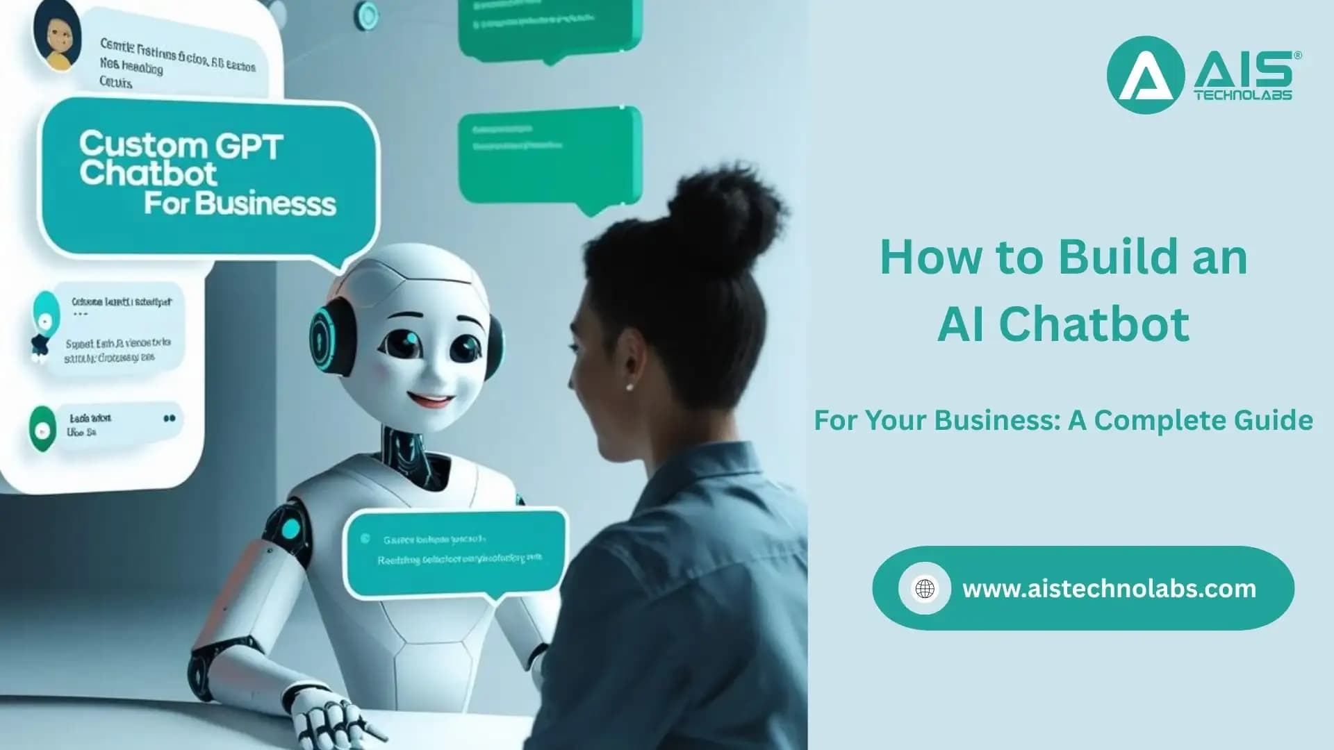 How to Build an AI Chatbot for Your Business: A Complete Guide