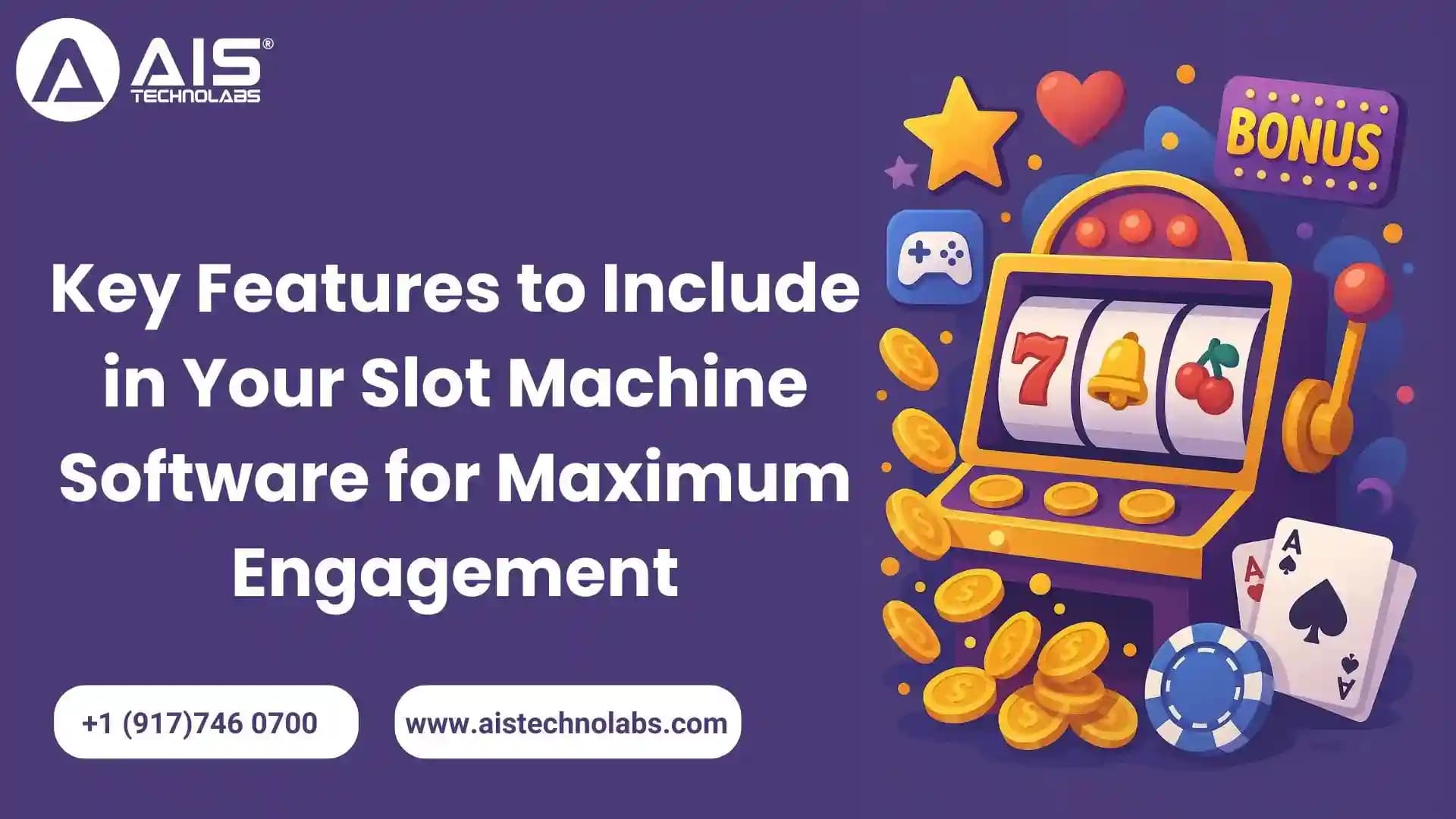 Key Features to Include in Your Slot Machine Software for Maximum Engagement