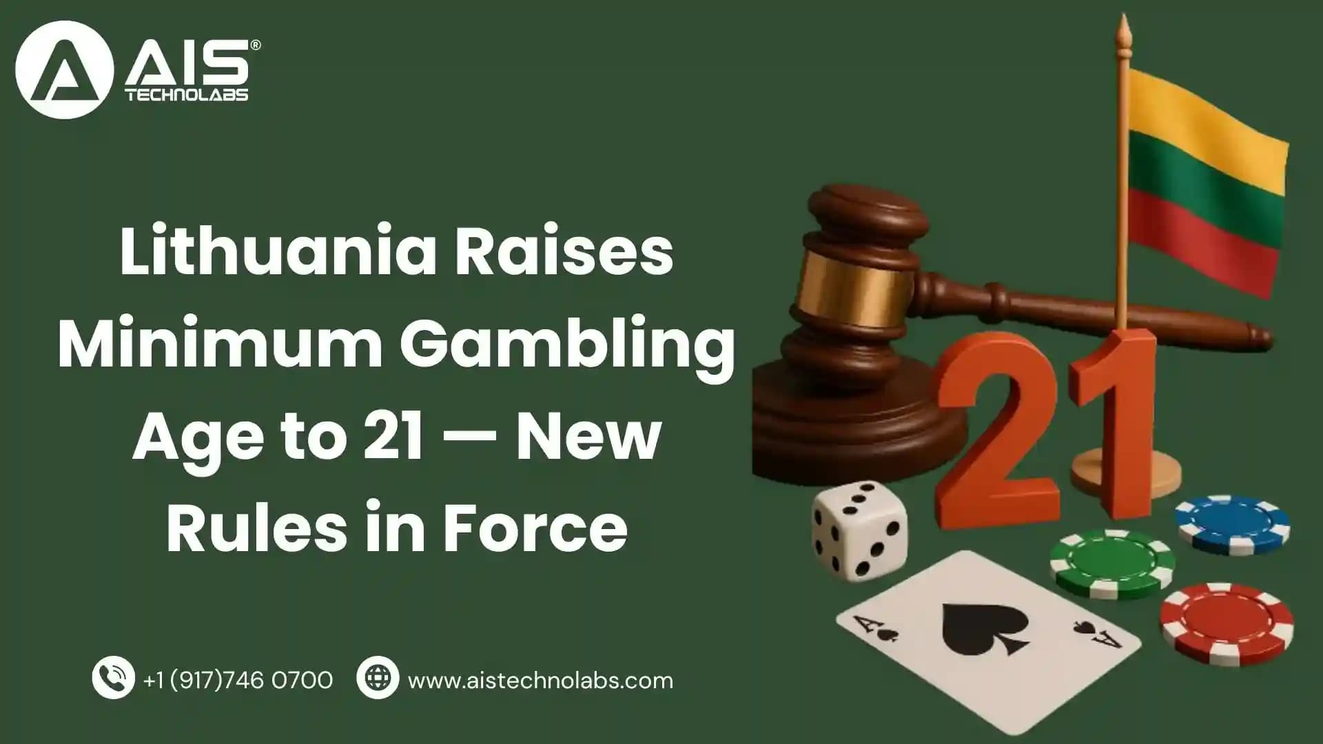 Lithuania Raises Minimum Gambling Age to 21 — New Rules in Force
