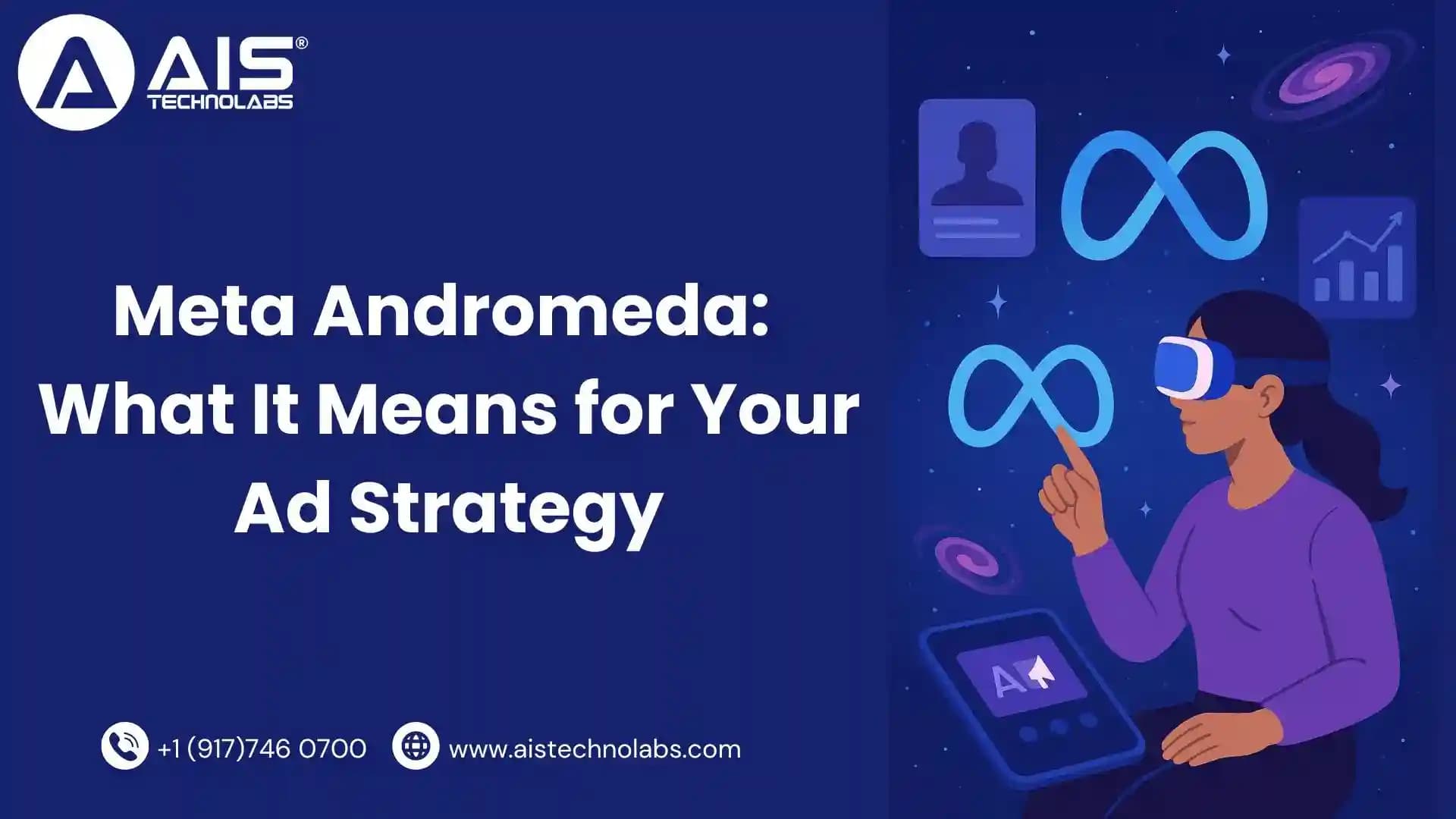 Meta Andromeda: What It Means for Your Ad Strategy