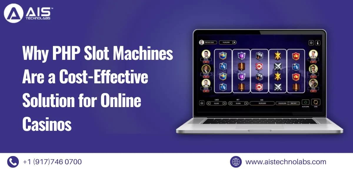 Why PHP Slot Machines Are a Cost-Effective Solution for Online Casinos