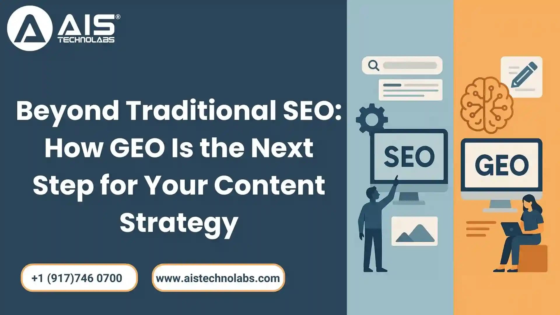 Beyond Traditional SEO: How GEO Is the Next Step for Your Content Strategy