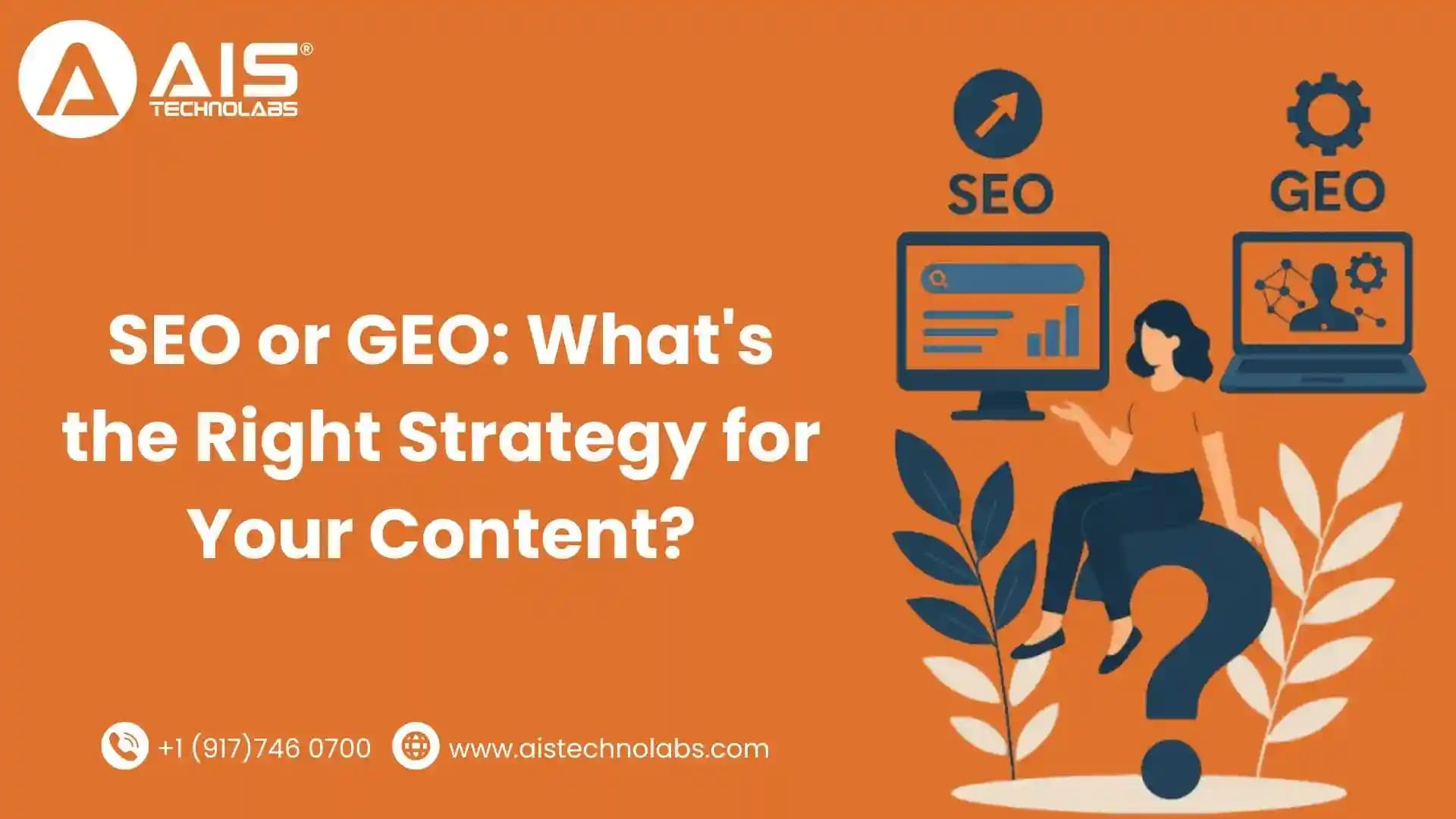 SEO or GEO: What's the Right Strategy for Your Content?