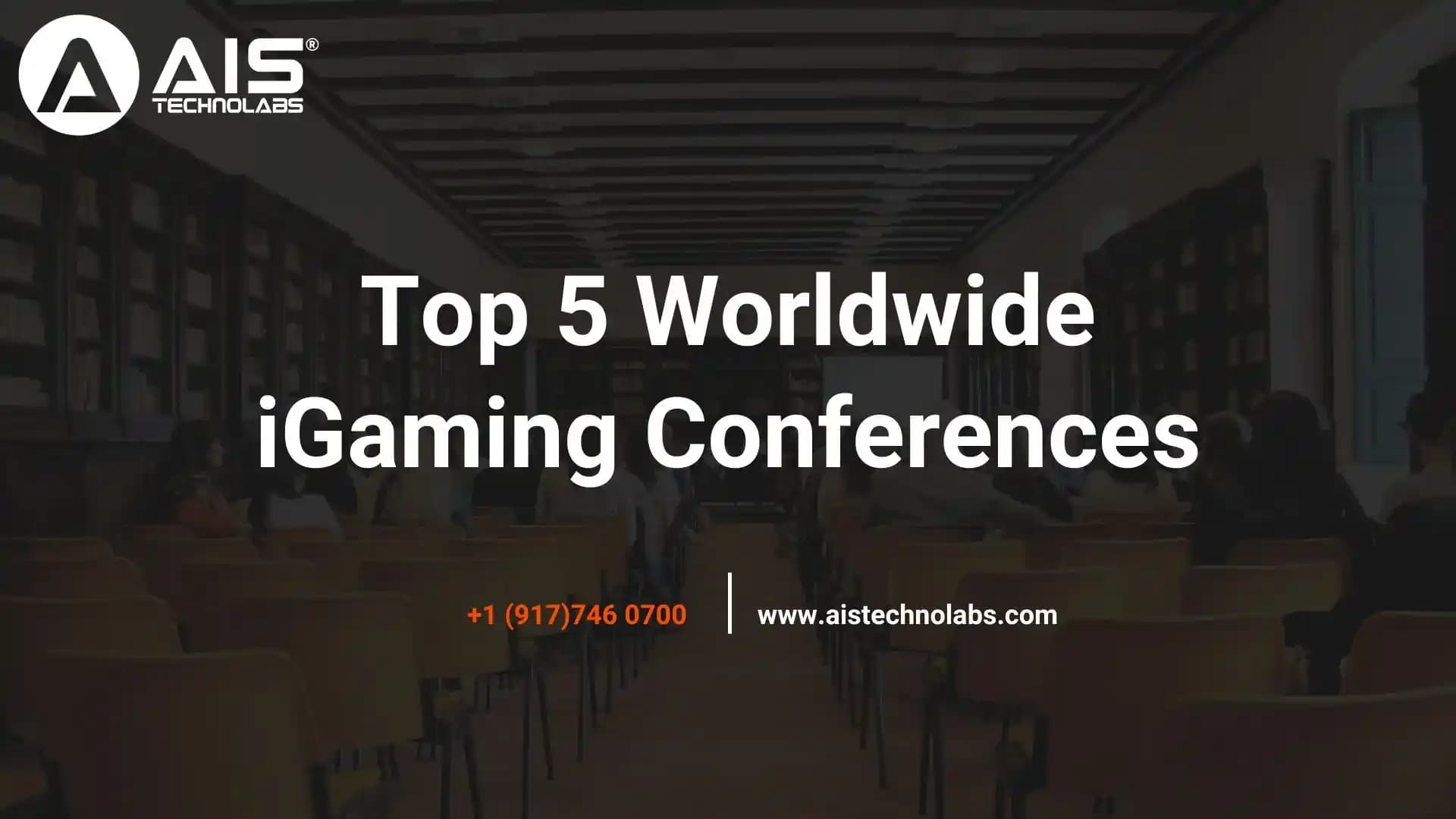 Top 5 Worldwide iGaming Conferences
