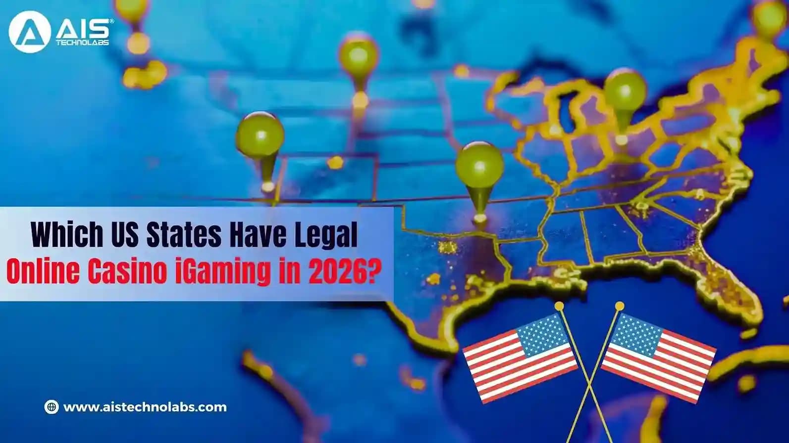 Which US States Have Legal Online Casino iGaming in 2026? List