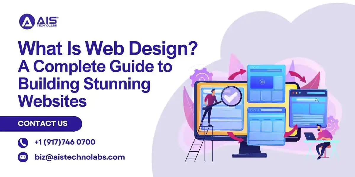 What Is Web Design? A Complete Guide