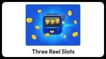 three reel slots