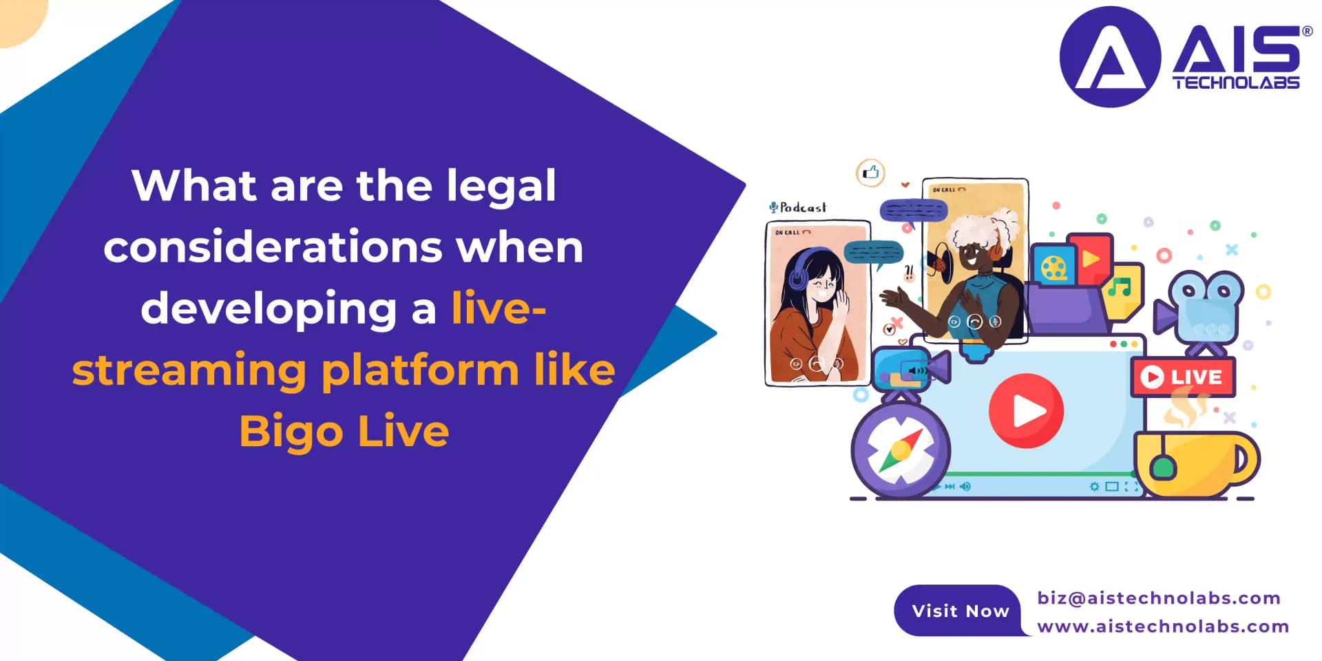 Legal considerations while developing a live-streaming platform-Bigo Live live streaming platform like Bigo Live
