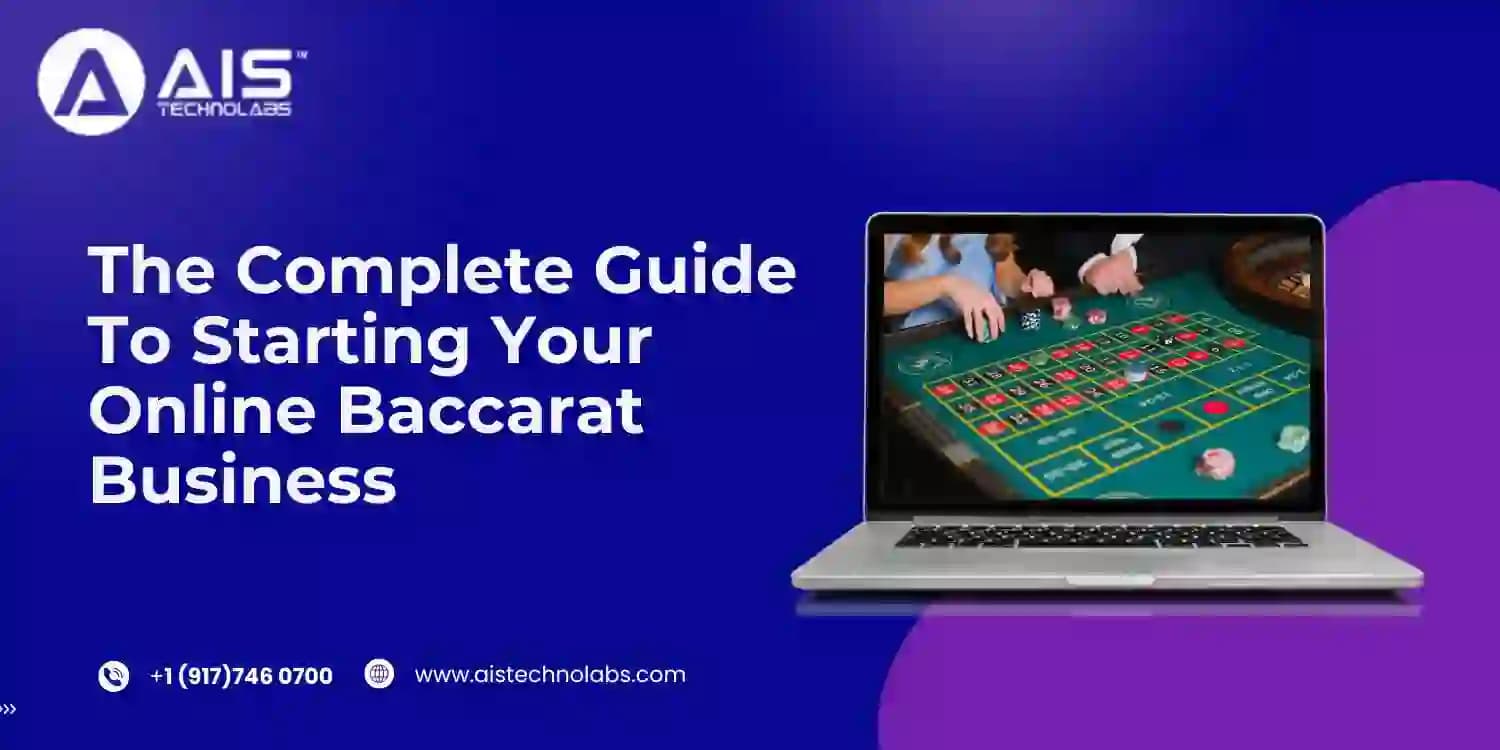The Complete Guide To Starting Your Online Baccarat Business The Complete Guide To Starting Your Online Baccarat Business