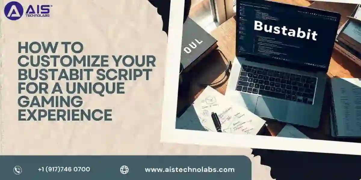 How to Customize Your Bustabit Script for a Unique Gaming Experience Customize Your Bustabit Script for a Unique Gaming Experience