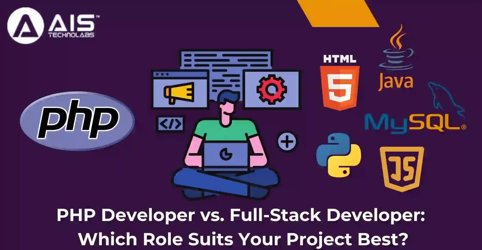 PHP Developer vs. Full-Stack Developer: Which Role Suits Your Project Best? PHP Developer vs. Full-Stack Developer: Which Role Suits Your Project Best?