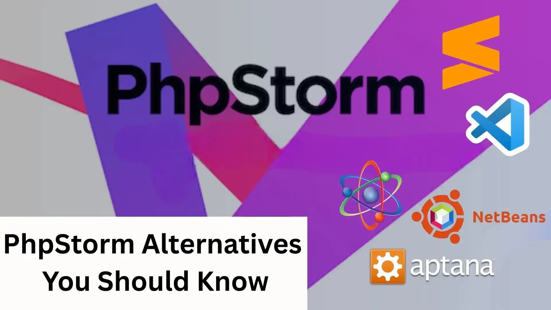 PhpStorm Alternatives You Should Know PhpStorm Alternatives You Should Know
