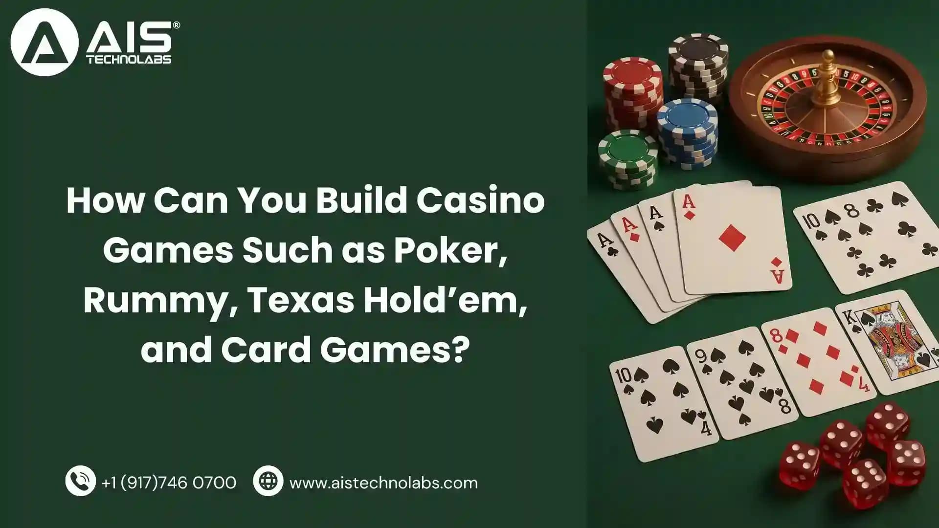 How Can You Build Casino Games Such as Poker, Rummy, Texas Hold’em, and Card Games build casino games such as poker, rummy, texas hold’em, and card games