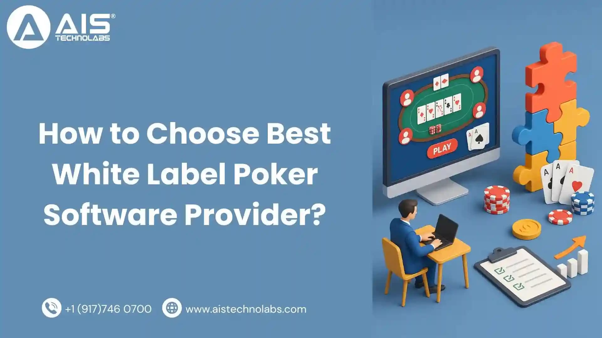 How to Choose Best White Label Poker Software Provider choose best white label poker software provider