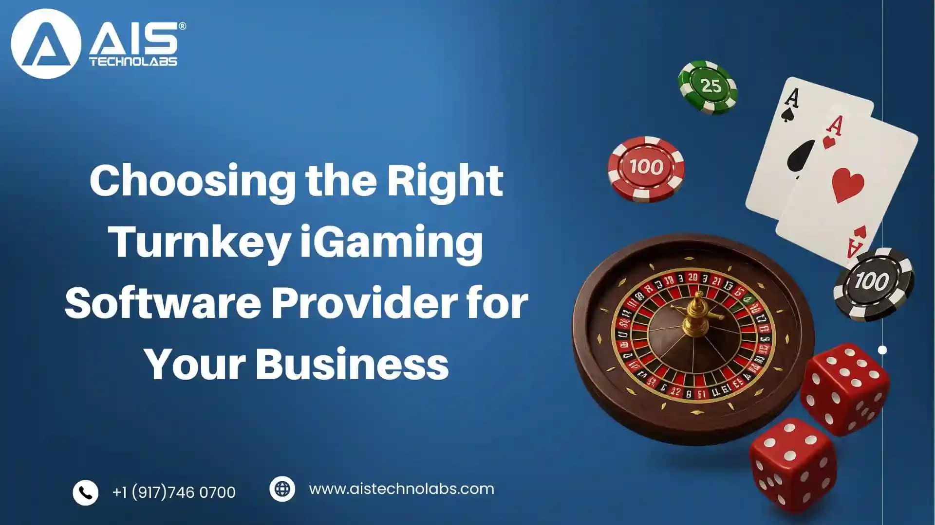 Choosing the Right Turnkey iGaming Software Provider for Your Business choosing the right turnkey igaming software provider for your business