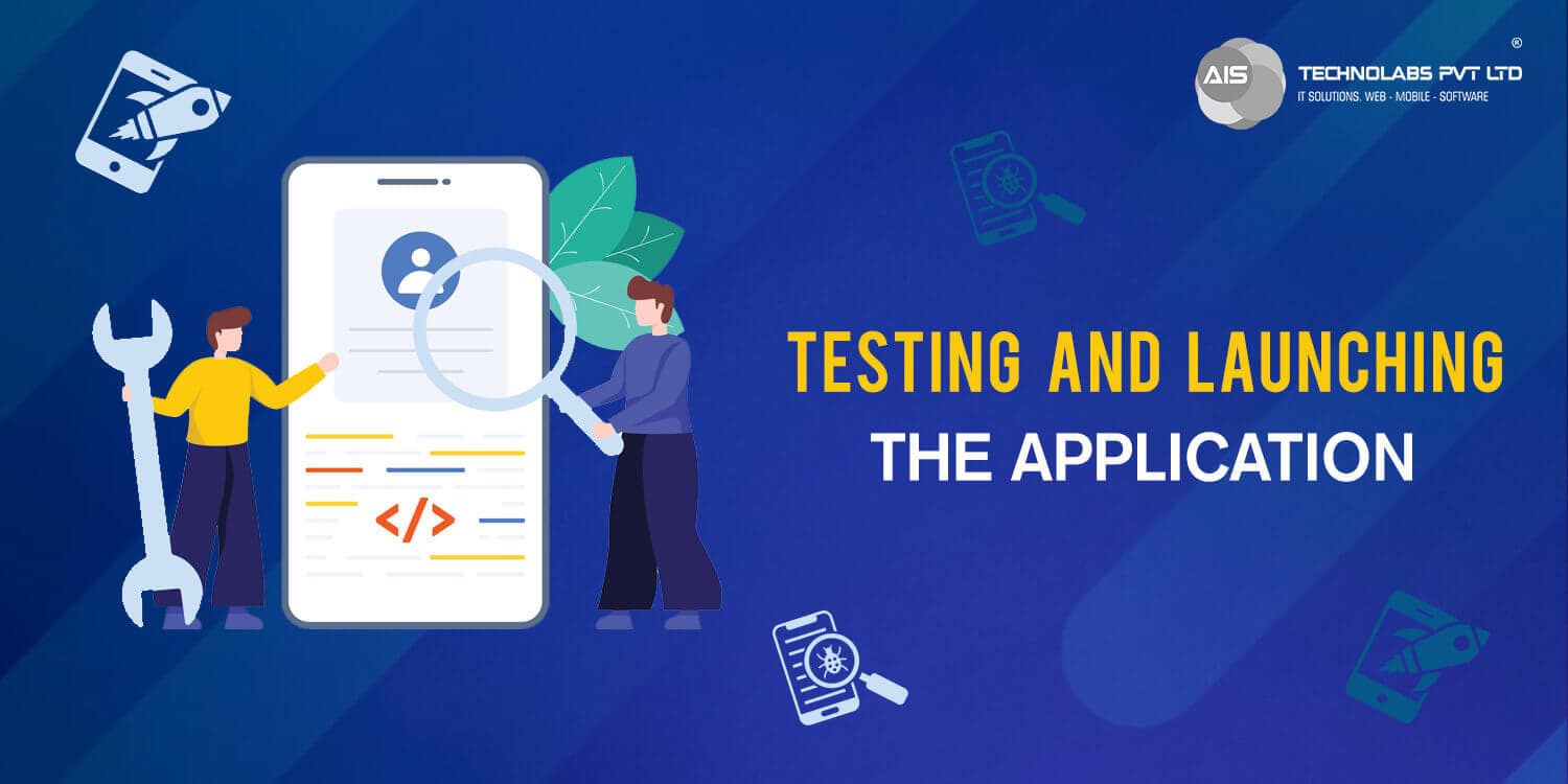 Testing and Launching the App Testing and Launching the App