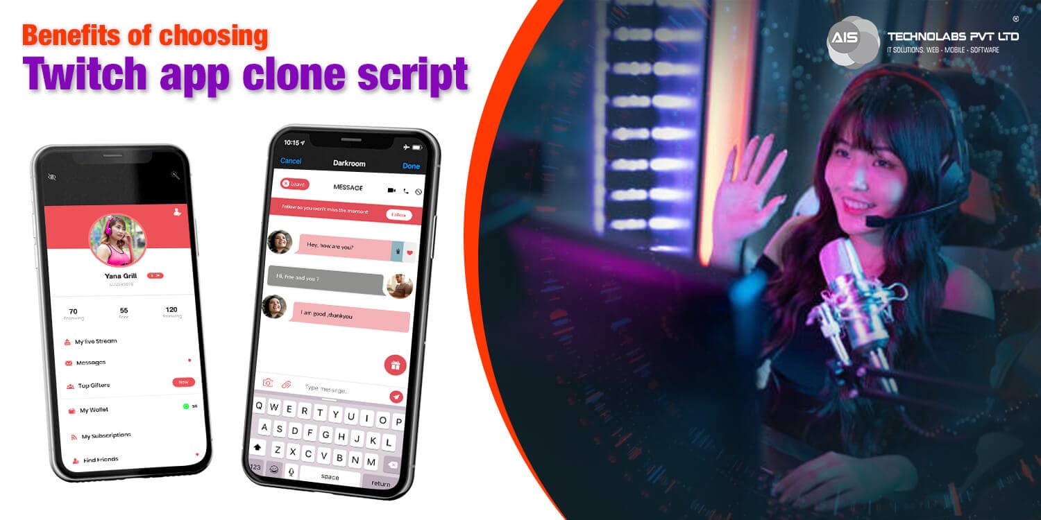 Benefits of choosing Twitch app clone script Twitch app clone script