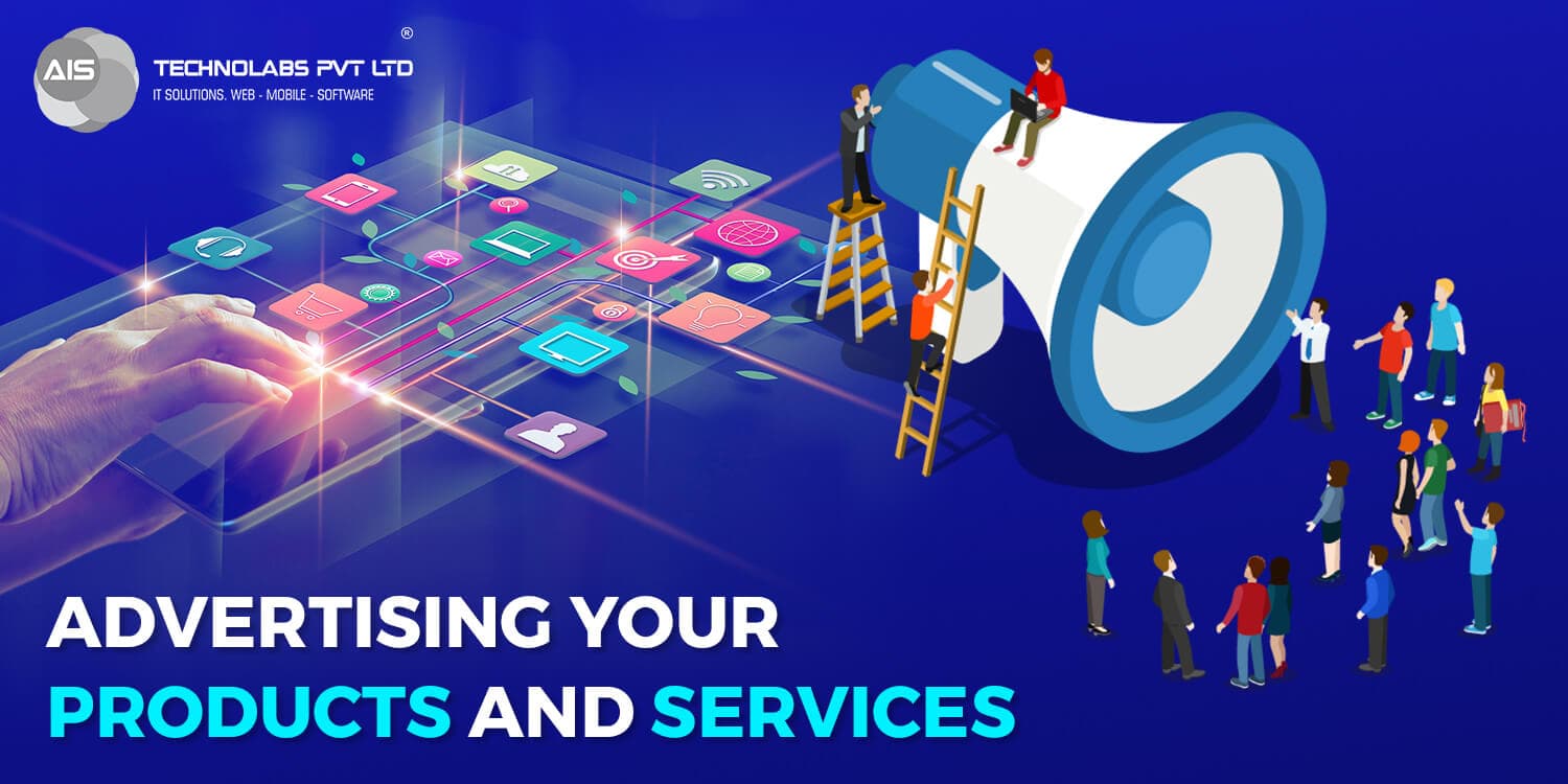 Advertising your Products and Services Advertising your Products and Services