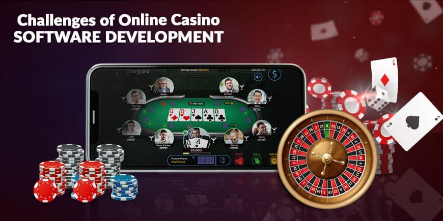 Challenges of Online Casino Software Development Challenges of Online Casino Software Development