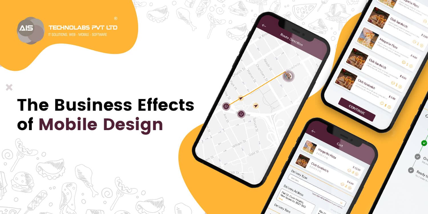 The Business Effects of Mobile Design The Business Effects of Mobile Design