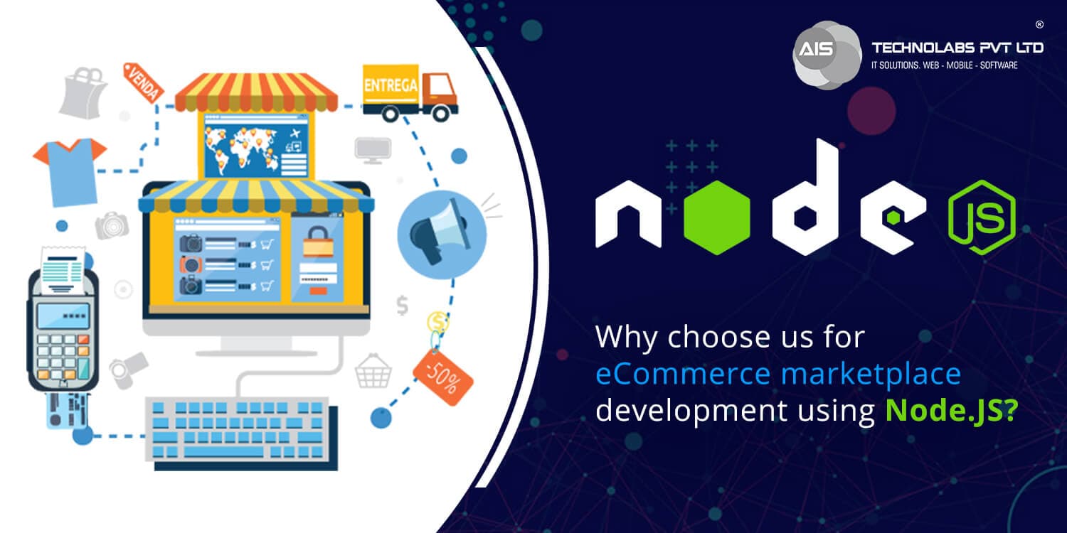 Why choose us for eCommerce marketplace development using Node.JS? Why choose us for eCommerce marketplace development using Node.JS?