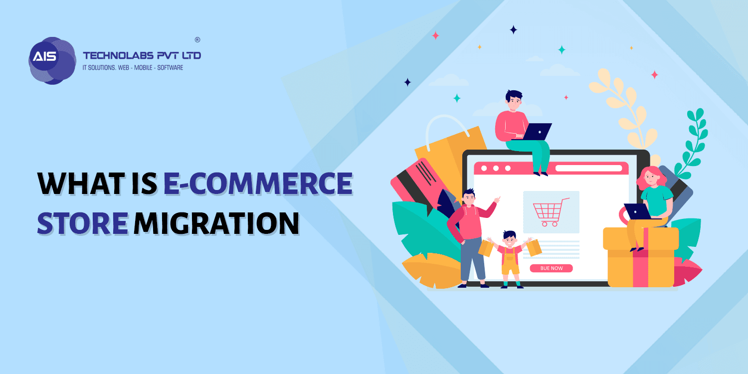What is ecommerce store migration? ecommerce store migration?