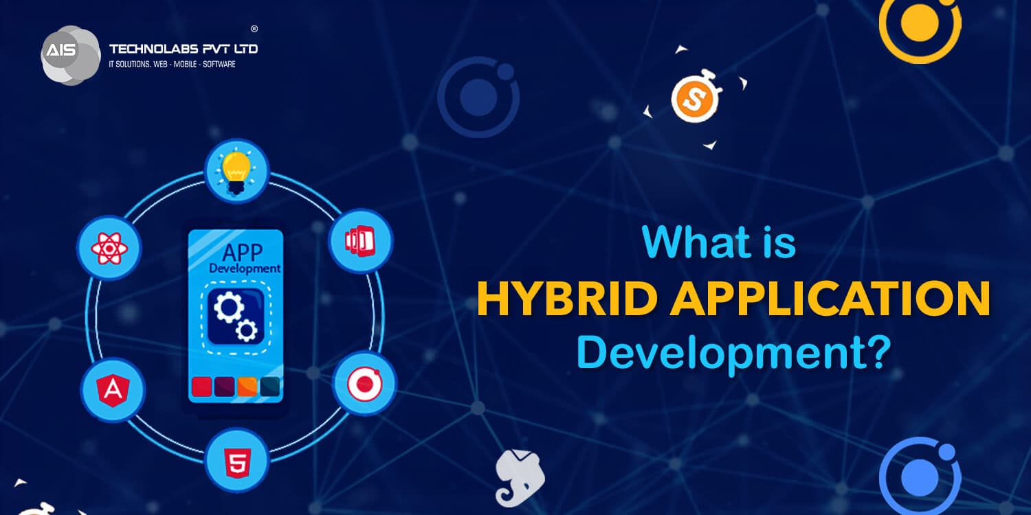 What is Hybrid app development? What is Hybrid app development?