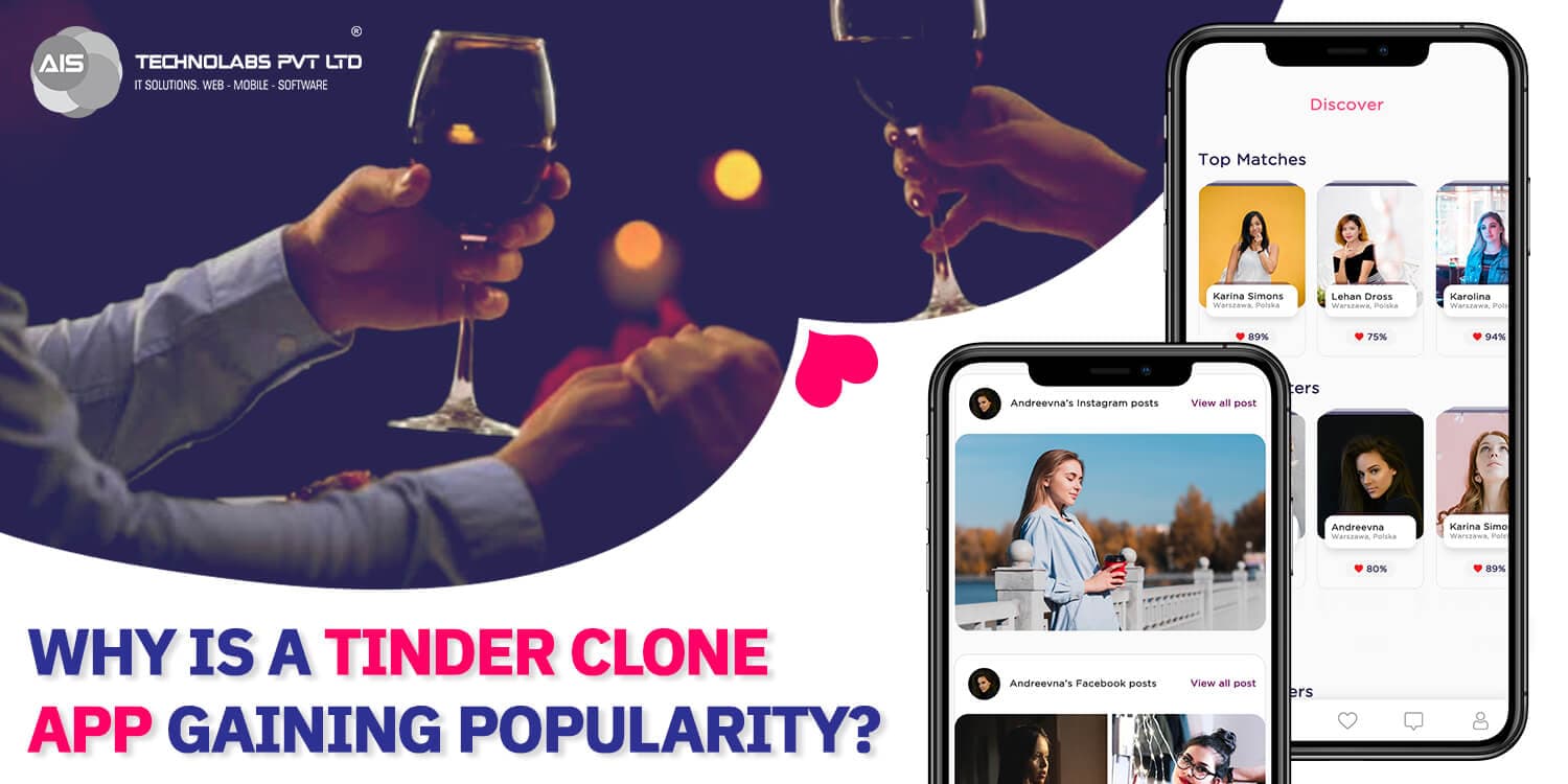 Why is a Tinder clone app gaining-popularity Tinder clone app