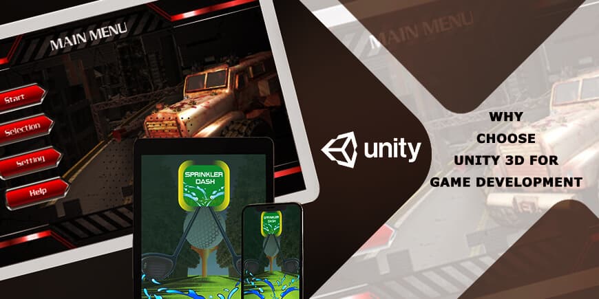 Why choose Unity for game development? Why choose Unity for game development?