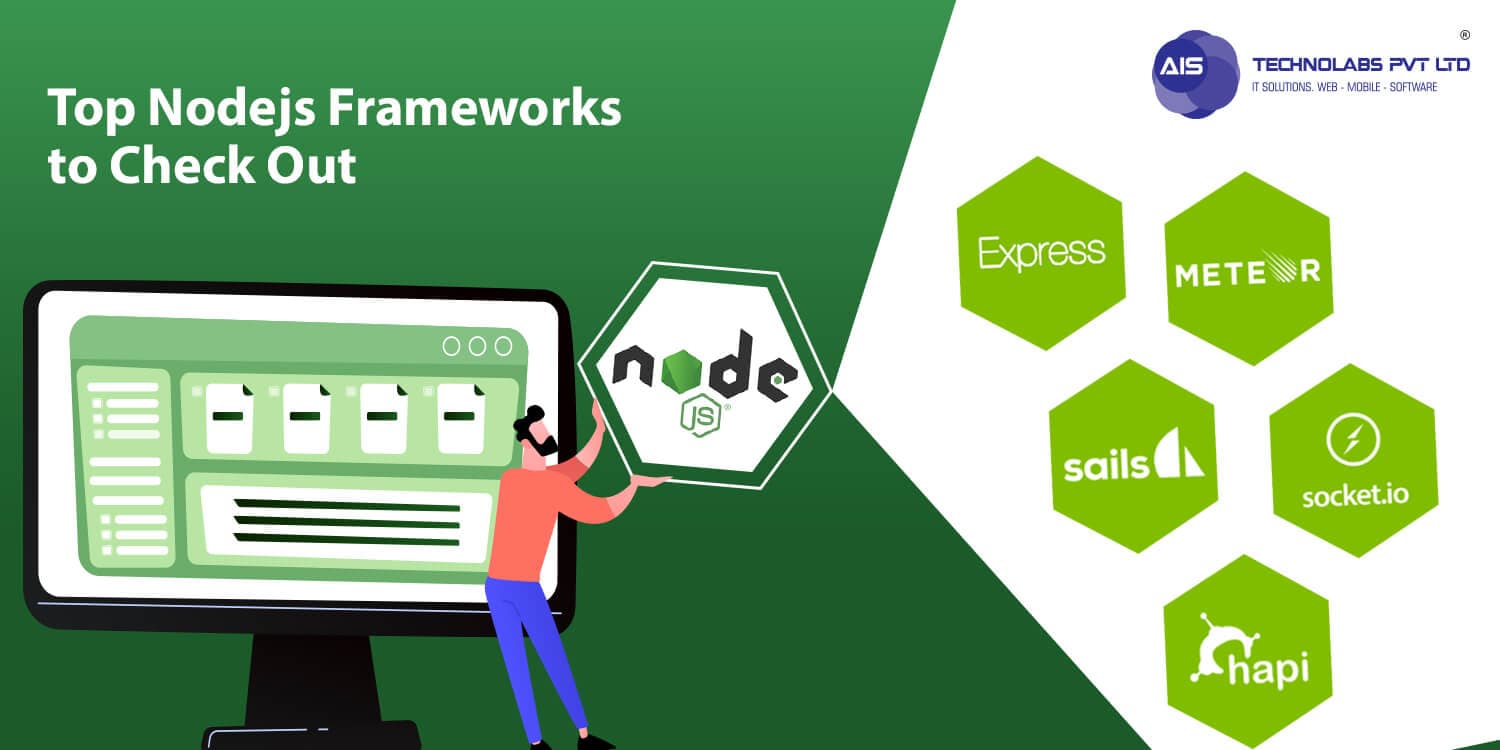 Top Nodejs Frameworks to Check Out Nodejs Frameworks