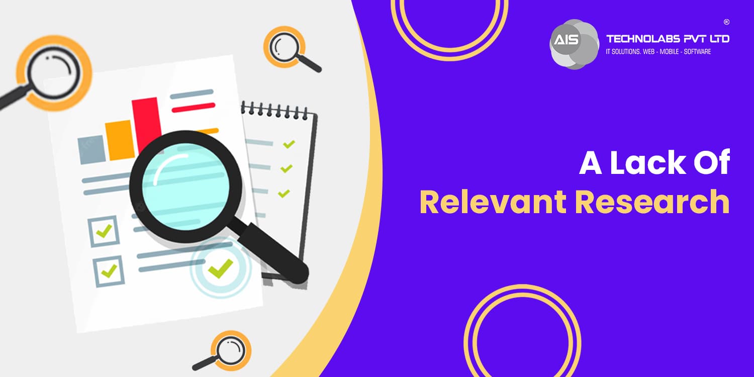 A Lack Of Relevant Research A Lack Of Relevant Research