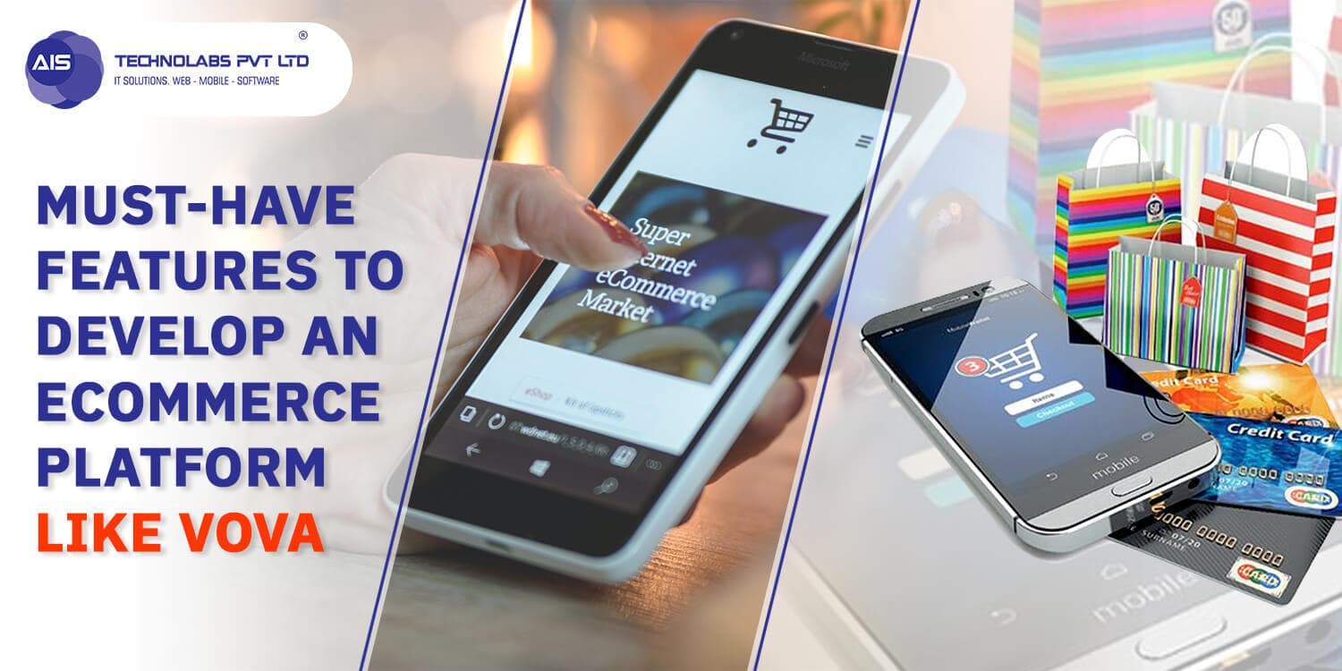 Features To Develop An eCommerce Platform Like Vova eCommerce Platform Like Vova