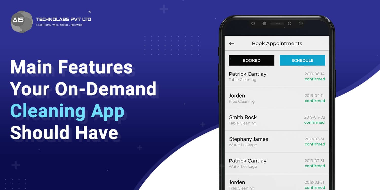 Main Features Your On-Demand Cleaning App Should Have On-Demand Cleaning App