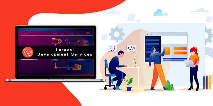 Reasons to choose Laravel Development Services Laravel Development Services