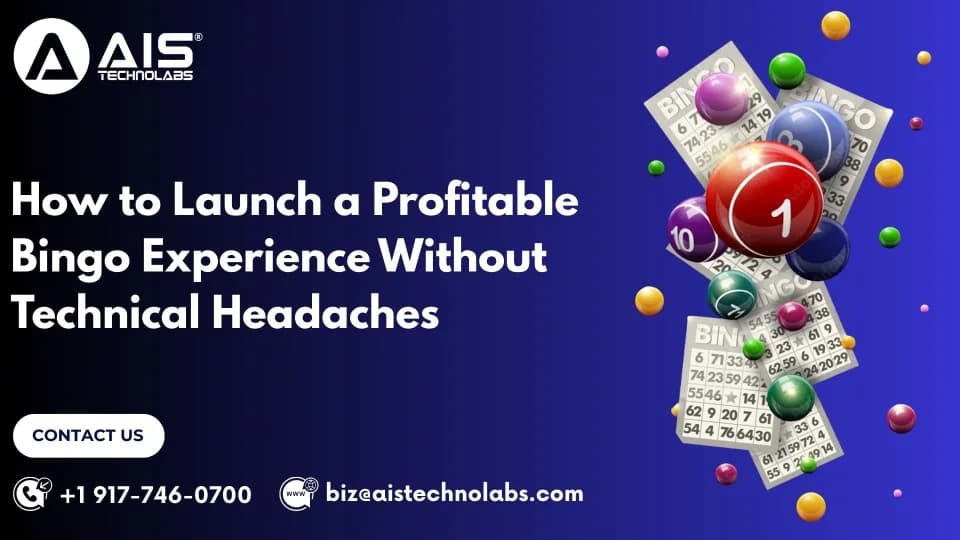How to Launch a Profitable Bingo Experience Without Technical Headaches how to launch a profitable bingo experience without technical headaches