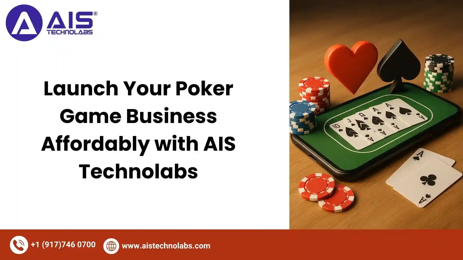 Launch Your Poker Game Business Affordably with AIS Technolabs launch your poker game business affordably with ais technolabs