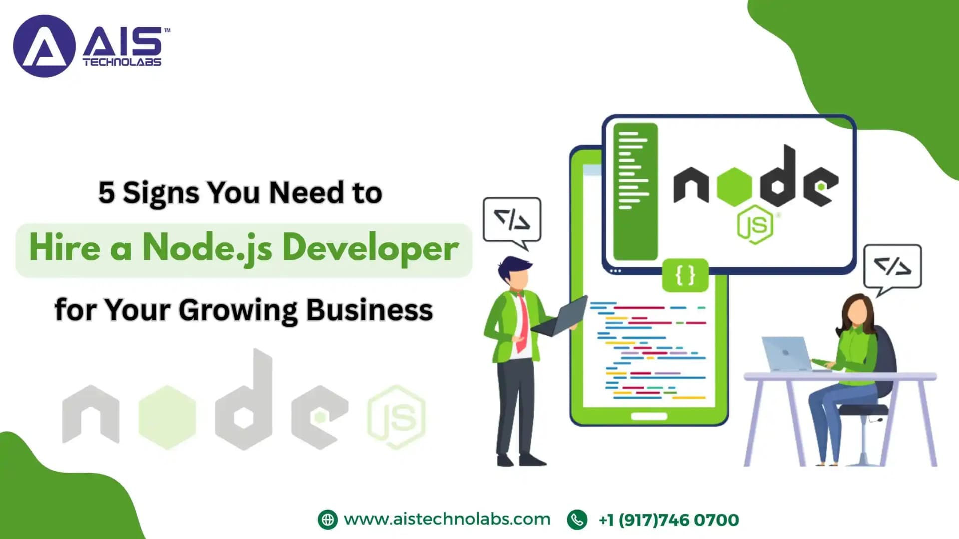 5 Signs You Need to Hire a Node.js Developer for Your Growing Business 5 Signs You Need to Hire a Node.js Developer for Your Growing Business
