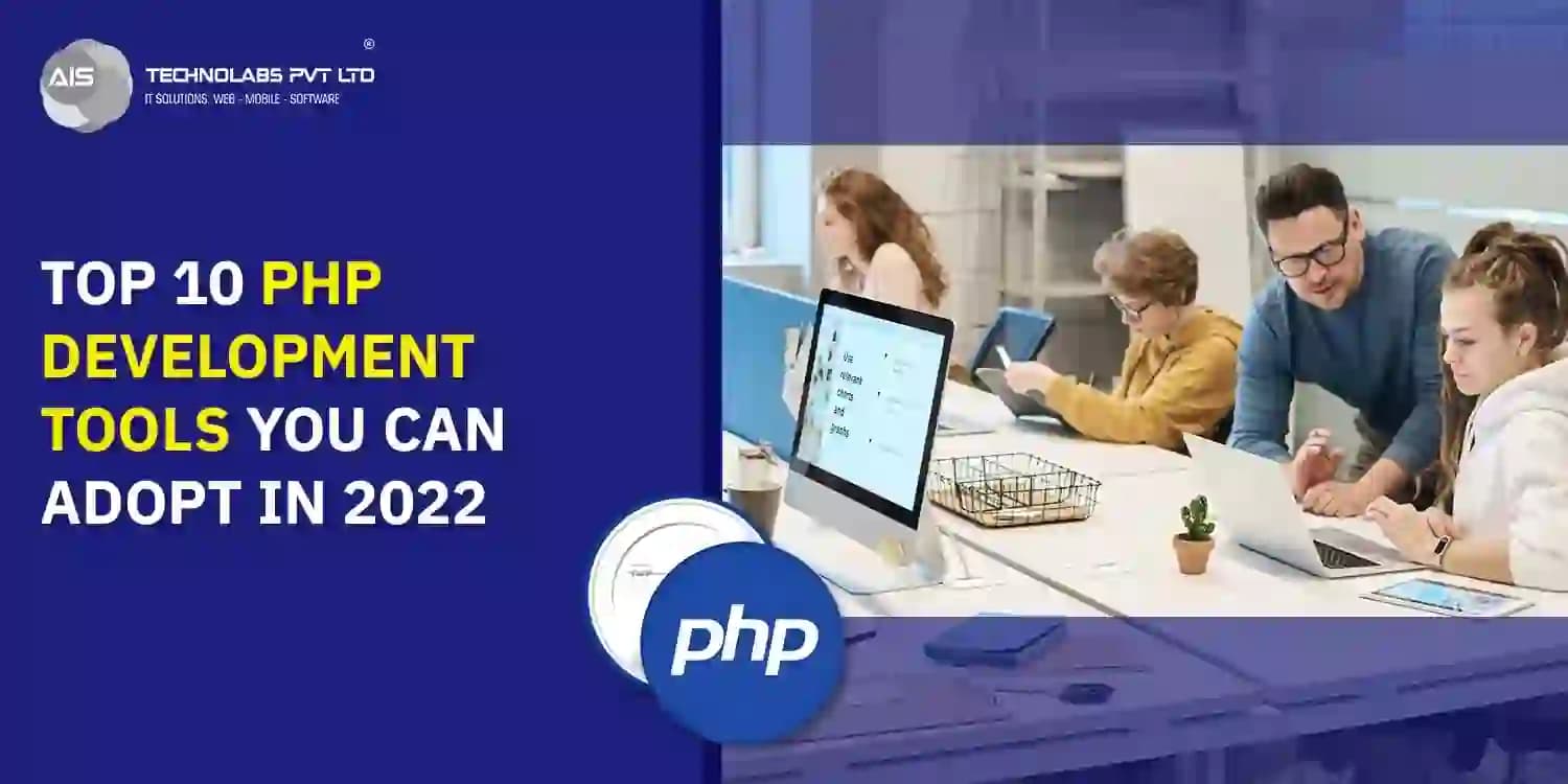 Top 10 PHP Development Tools You Can Adopt in 2024 Top 10 PHP Development Tools You Can Adopt in 2024