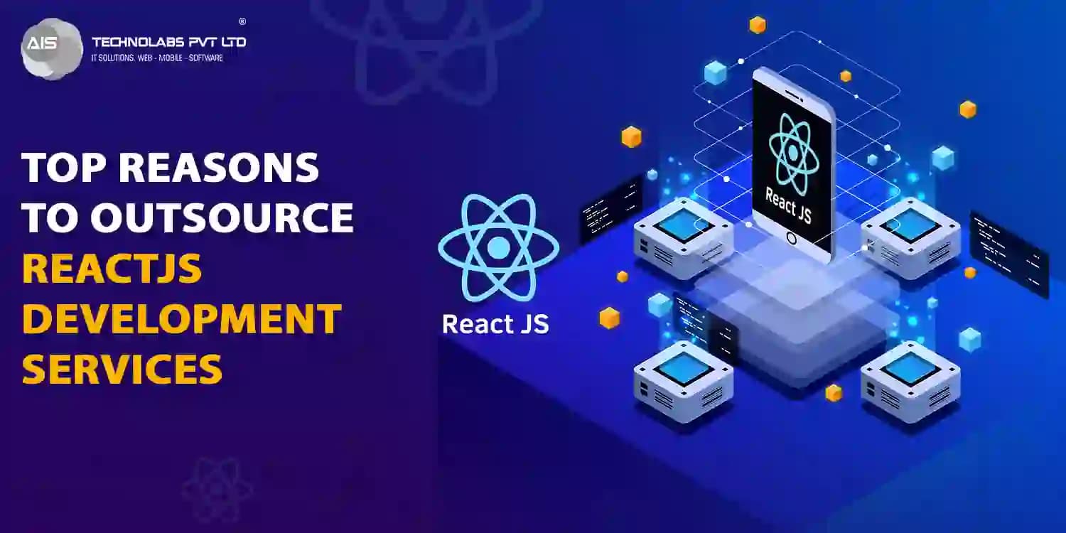 Best Reasons to Outsource for Optimal ReactJS Development best reasons to outsource for optimal reactjs development