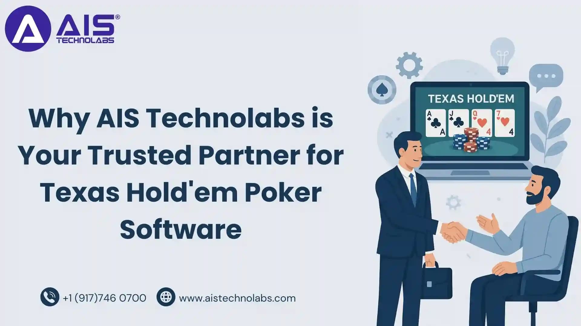 Why AIS Technolabs is Your Trusted Partner for Texas Hold'em Poker Software why ais technolabs is your trusted poker software partner