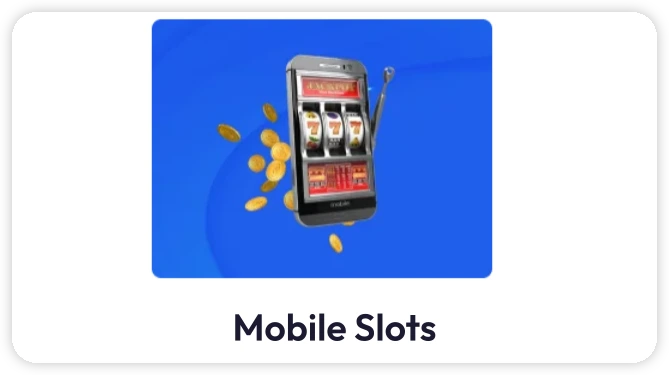 Mobile Slots